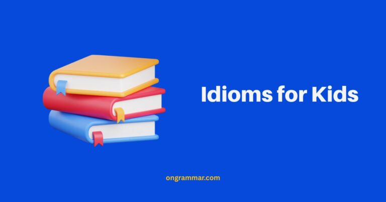 Idioms for Kids