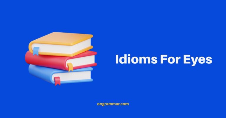 Idioms For Eyes