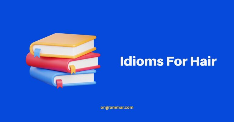 Idioms For Hair