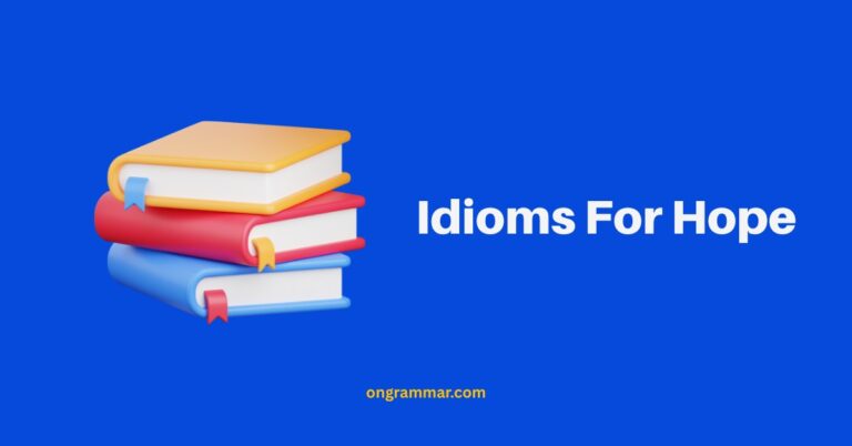 20 Idioms for Hope