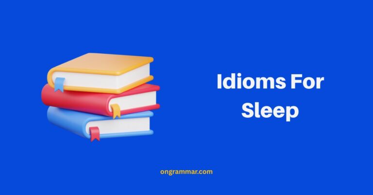 Idioms For Sleep