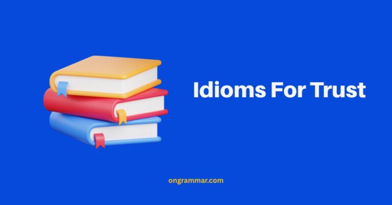 Idioms For Trust