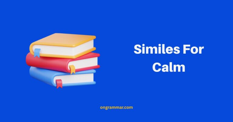 Similes For Calm